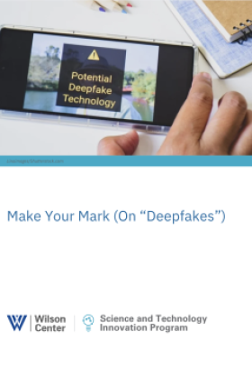 Cover page for Make Your Mark (On “Deepfakes”) with a photo of a phone displaying a warning: Potential Deepfake Technology